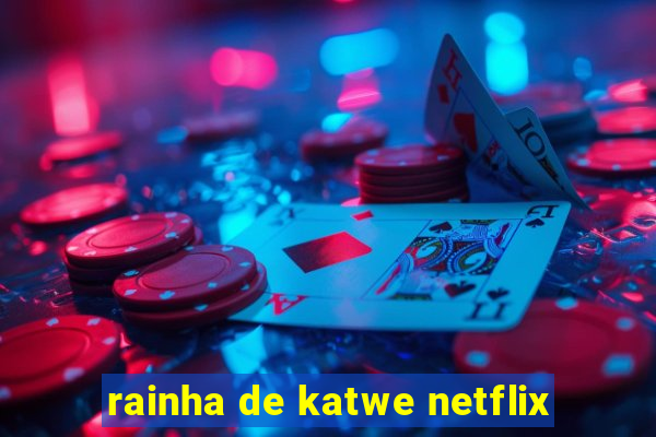 rainha de katwe netflix